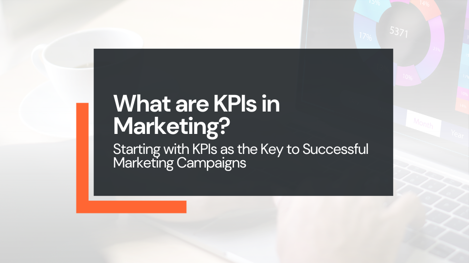 What are KPIs in Marketing? | DeRoo Media GmbH